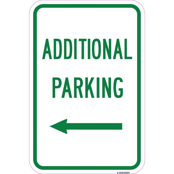 Signmission Additional Parking With Left Arrow, Heavy-Gauge Aluminum, 12" x 18", A-1218-25311 A-1218-25311 - main